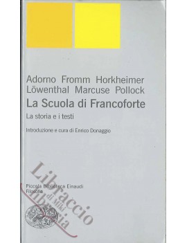 LA SCUOLA DI FRANCOFORTE. STORIA DELLA R