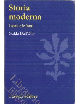 V.E. STORIA MODERNA. I TEMI E LE FONTI