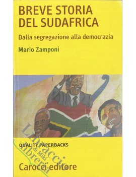 BREVE STORIA DEL SUDAFRICA. DALLA SEGREG
