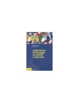 L'ELABORAZIONE DEL LINGUAGGIO NEI BAMBIN
