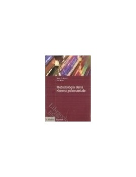 METODOLOGIA DELLA RICERCA PSICOSOCIALE
