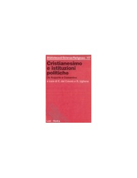 CRISTIANESIMO E ISTITUZIONI POLITICHE
