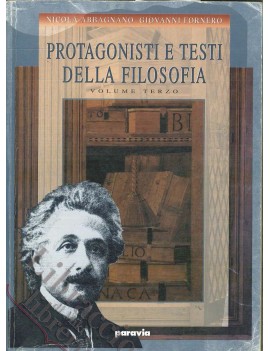 PROTAGONISTI E TESTI DELLA FILOSOFIA vol