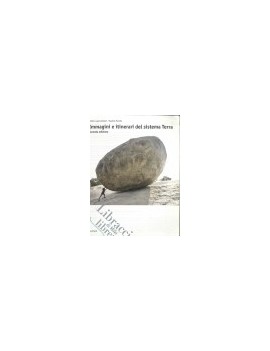 IMMAGINI E ITINERARI DEL SISTEMA TERRA