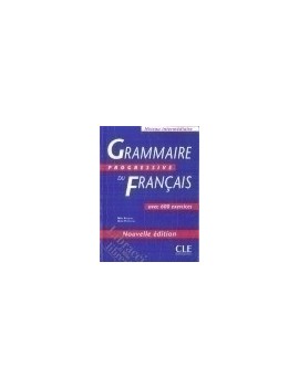 GRAMMAIRE PROGRESSIVE DU FRANCAIS INTERM