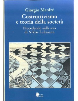 COSTRUTTIVISMO E TEORIA DELLE SOCIETA'