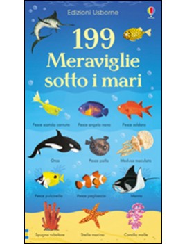 199 MERAVIGLIE SOTTO I MARI. EDIZ. ILLUS