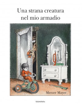 STRANA CREATURA NEL MIO ARMADIO (UNA)