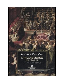 INQUISIZIONE IN ITALIA. DAL XII AL XXI S