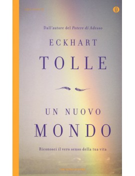 NUOVO MONDO. RICONOSCI IL VERO SENSO DEL