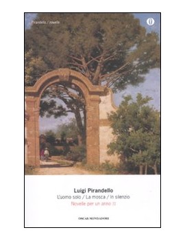 NOVELLE PER UN ANNO II. L'UOMO SOLO - LA