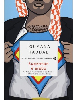 SUPERMAN È ARABO. SU DIO IL MATRIMONIO I