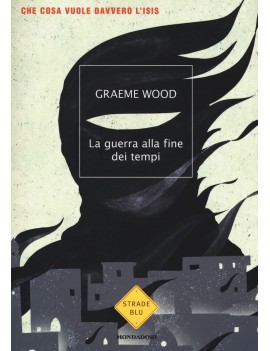 GUERRA ALLA FINE DEI TEMPI (LA)