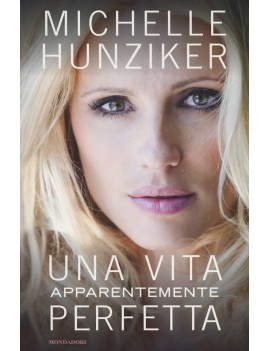 VITA APPARENTEMENTE PERFETTA (UNA)