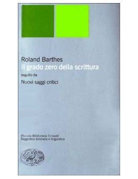 GRADO ZERO DELLA SCRITTURA-NUOVI SAGGI C