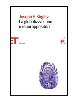 GLOBALIZZAZIONE E I SUOI OPPOSITORI (LA)