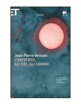 L'UNIVERSO, GLI DEI, GLI UOMINI