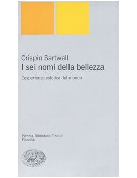SEI NOMI DELLA BELLEZZA. L'ESPERIENZA ES