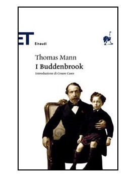 BUDDENBROOK. DECADENZA DI UNA FAMIGLIA (