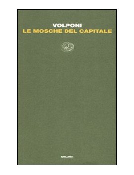 LE MOSCHE DEL CAPITALE
