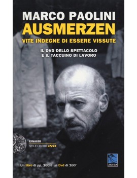 AUSMERZEN. VITE INDEGNE DI ESSERE VISSUT