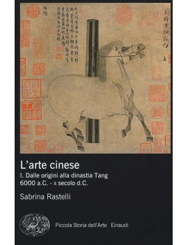 ARTE CINESE. EDIZ. ILLUSTRATA (L'). VOL.