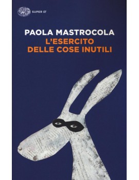 ESERCITO DELLE COSE INUTILI (L')
