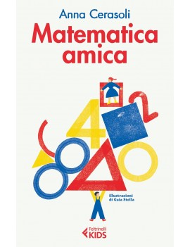 MATEMATICA AMICA. EDIZ. ILLUSTRATA