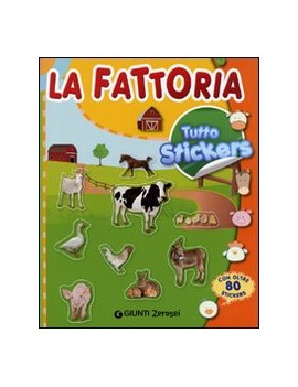 FATTORIA. TUTTO STICKERS (LA)