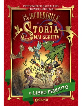LIBRO PERDUTO. LA PI? INCREDIBILE STORIA
