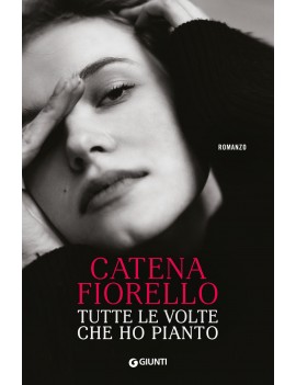 TUTTE LE VOLTE CHE HO PIANTO