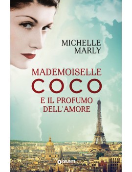 MADEMOISELLE COCO E IL PROFUMO DELL'AMOR