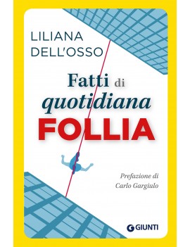 FATTI DI QUOTIDIANA FOLLIA