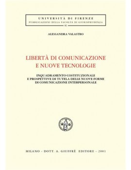 LIBERTÀ DI COMUNICAZIONE E NUOVE TECNOLO