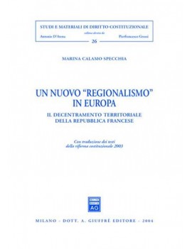 NUOVO REGIONALISMO IN EUROPA