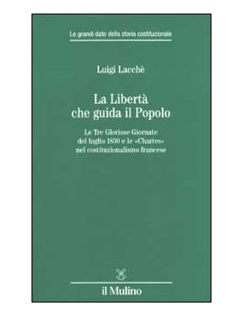 LIBERT? CHE GUIDA IL POPOLO. LE TRE GLOR