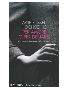 PER AMORE O PER DENARO. COMMERCIALIZ.DEL