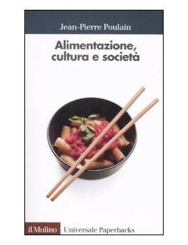 ALIMENTAZIONE CULTURA E SOCIETÀ