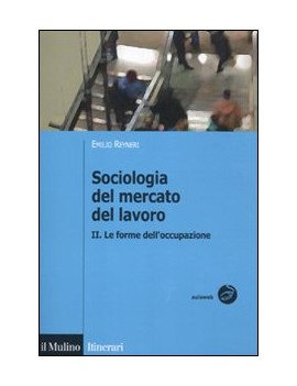 SOCIOLOGIA DEL MERCATO DEL LAVORO 2