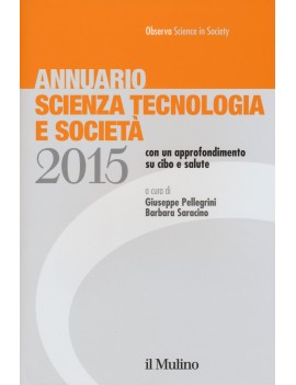 ANNUARIO SCIENZA TECNOLOGIA E SOCIETÀ (2