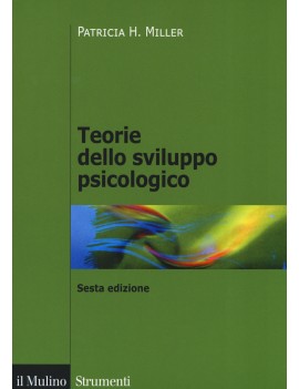 TEORIE DELLO SVILUPPO PSICOLOGICO