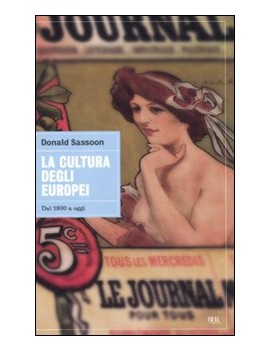 CULTURA DEGLI EUROPEI. DAL 1800 A OGGI (