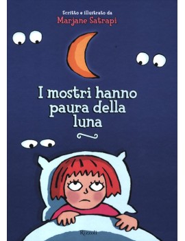MOSTRI HANNO PAURA DELLA LUNA (I)
