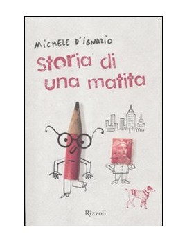 STORIA DI UNA MATITA