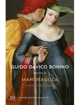 MANDRAGOLA. TESTO ORIGINALE A FRONTE