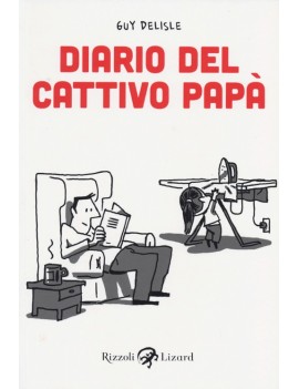 DIARIO DEL CATTIVO PAPÀ. VOL. 1