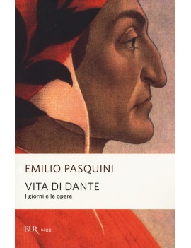 VITA DI DANTE. I GIORNI E LE OPERE