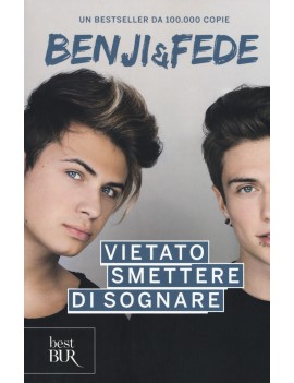 VIETATO SMETTERE DI SOGNARE