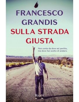 SULLA STRADA GIUSTA
