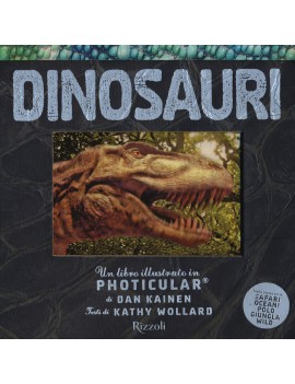 DINOSAURI. UN LIBRO ILLUSTRATO IN PHOTIC